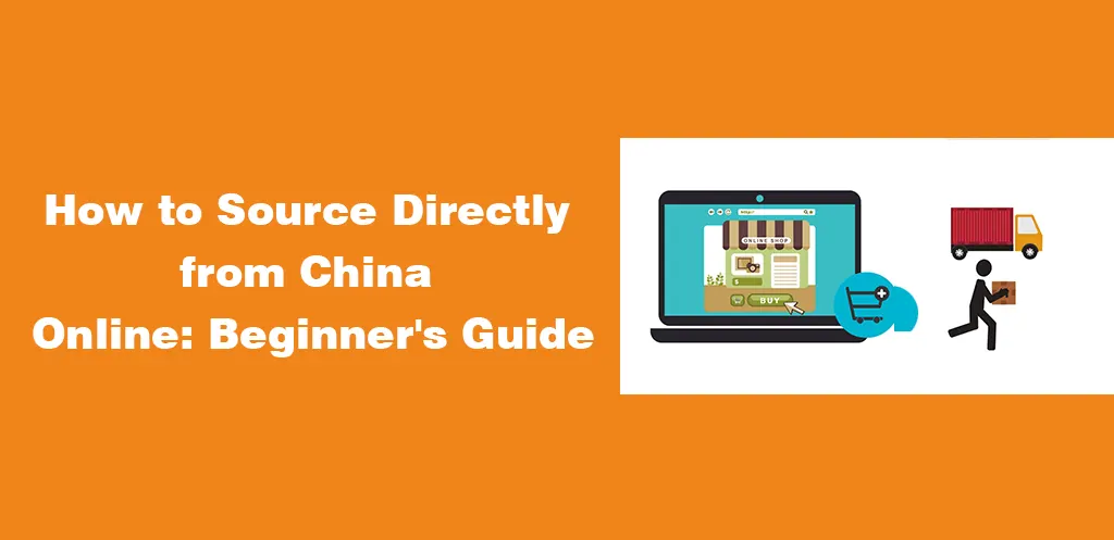 How to Source Directly from China Online