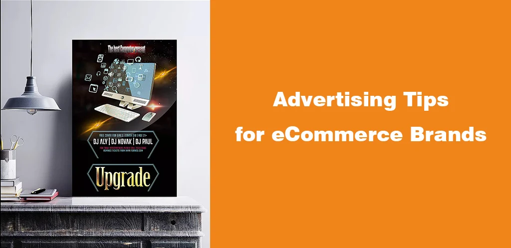 Advertising Tips for eCommerce Brands