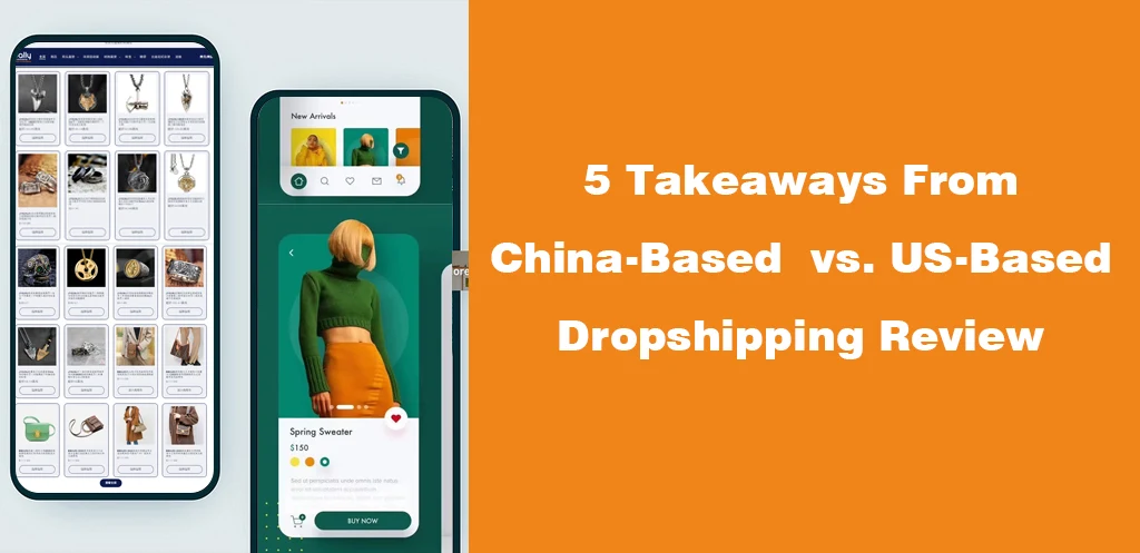 5 Takeaways From China-Based vs. US-Based Dropshipping Review