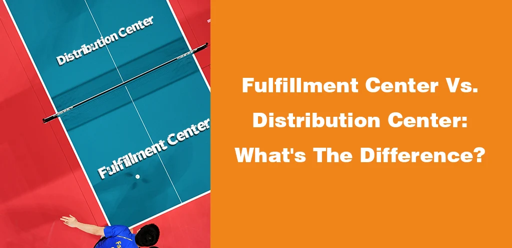 Fulfillment Center Vs. Distribution Center What's The Difference