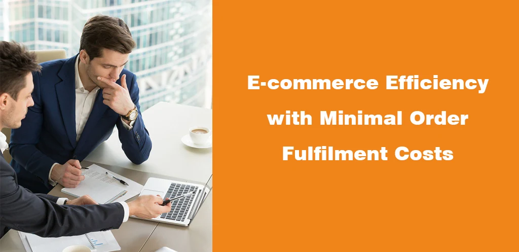 E-commerce Efficiency with Minimal Order Fulfilment Costs