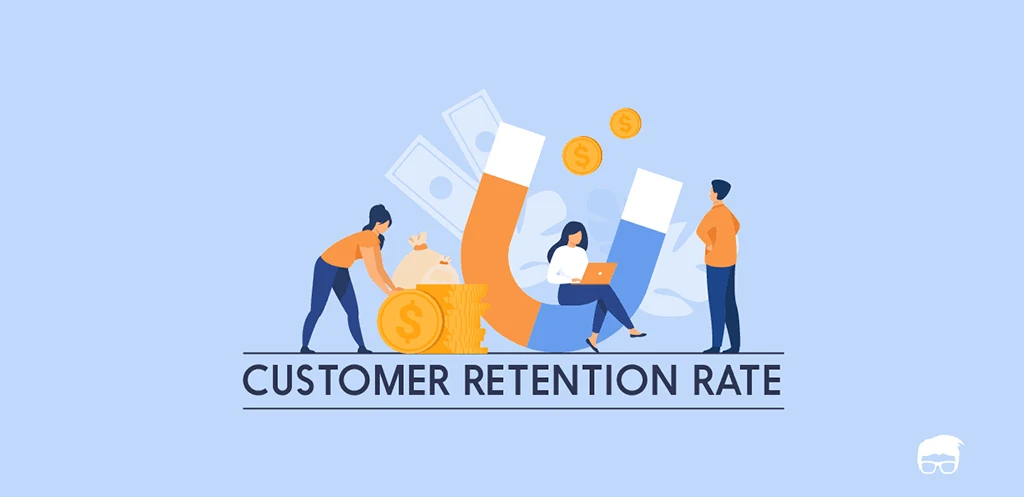 How To Calculate Customer Retention Rate