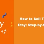 How to Sell T-shirts on Etsy Step-by-Step Guide